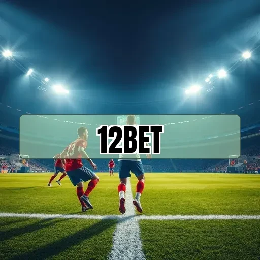 12bet Cassino Ao Vivo